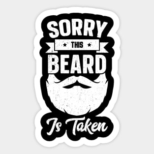 Sorry This Beard Is Taken Sticker